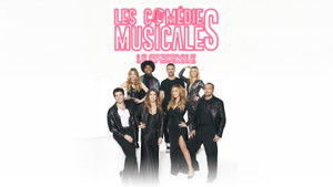 Les Comédies Musicales, le Spectacle háttérkép