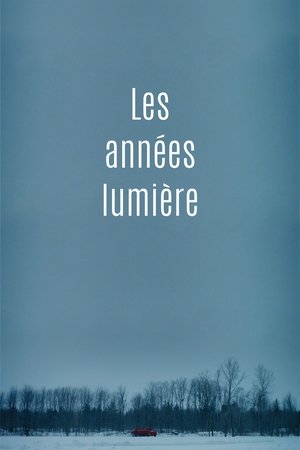 Les années lumière poszter