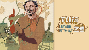 Tom Zé: Astronauta Libertado háttérkép