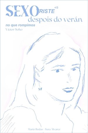 Sexo triste despois do verán no que rompimos
