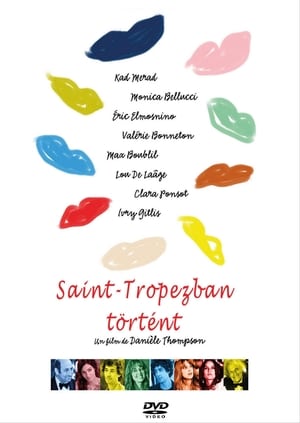 Saint-Tropezban történt