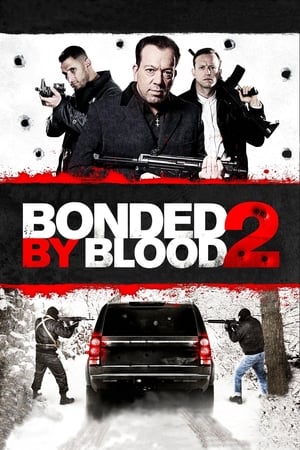 Bonded by Blood 2 poszter