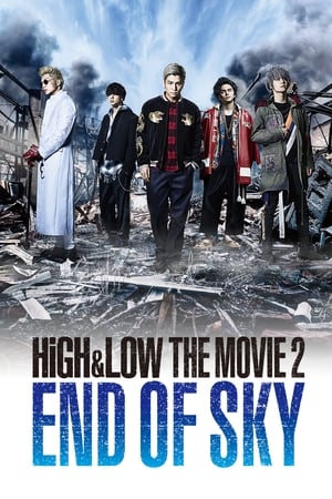 HiGH&LOW THE MOVIE 2 END OF SKY poszter