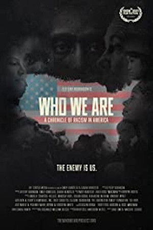 Who We Are: A Chronicle of Racism in America poszter