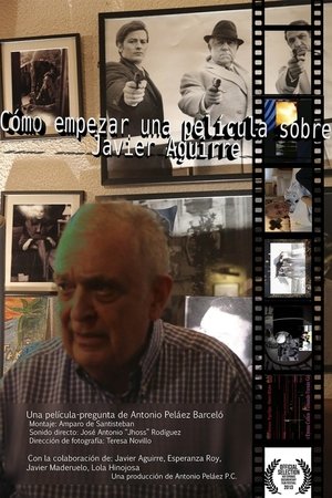 Cómo empezar una película sobre Javier Aguirre poszter