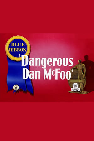 Dangerous Dan McFoo poszter