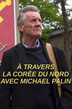 Michael Palin in North Korea poszter