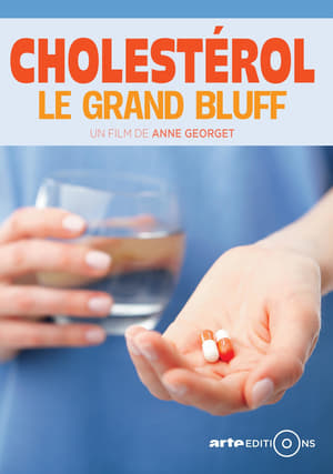 Cholestérol : le grand bluff poszter