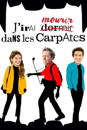 J'irai mourir dans les Carpates poszter