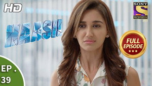 Haasil Season 1 Ep.39 39. epizód