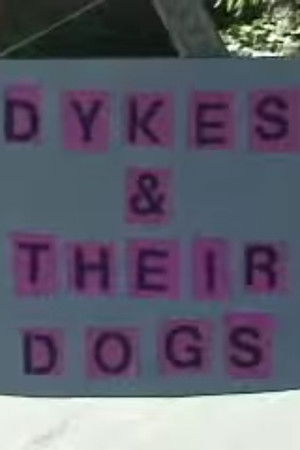 Dykes & Their Dogs poszter