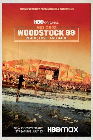 Woodstock 99: Peace, Love, and Rage poszter