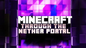Minecraft: Through the Nether Portal háttérkép
