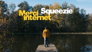 Squeezie : Merci Internet kép