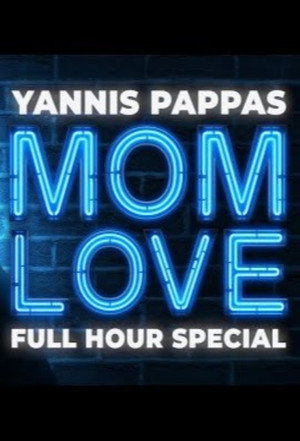 Yannis Pappas: Mom Love poszter