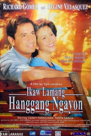 Ikaw Lamang Hanggang Ngayon poszter