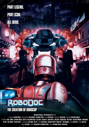 RoboDoc: The Creation of RoboCop poszter