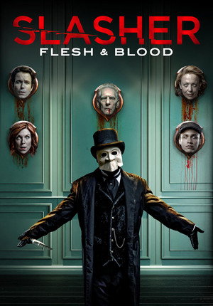Slasher: Flesh & Blood