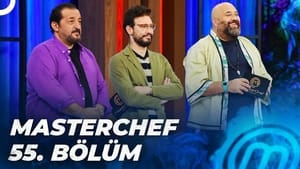 MasterChef Türkiye 5. évad Ep.55 55. epizód