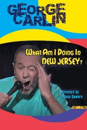 George Carlin: What Am I Doing in New Jersey?