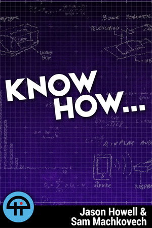 Know How...