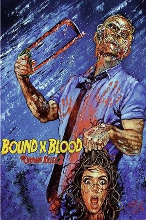 Bound X Blood: The Orphan Killer 2 poszter