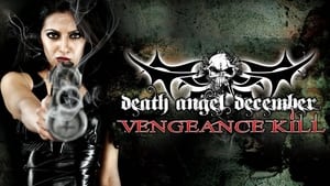 Death Angel December: Vengeance Kill háttérkép