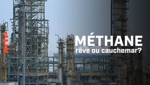 Méthane, rêve ou cauchemar ? háttérkép