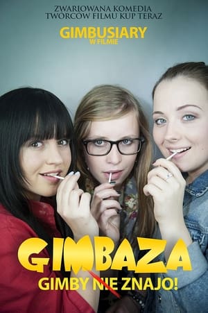 Gimbaza. Gimby nie znajo!