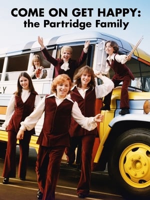 Come On, Get Happy: The Partridge Family Story poszter