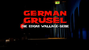 German Grusel - Die Edgar Wallace-Serie háttérkép