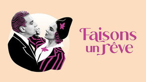 Faisons un rêve... háttérkép
