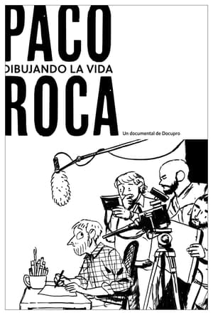 Paco Roca: dibujando la vida poszter