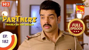 Partners - Trouble Ho Gayi Double Season 1 Ep.182 182. epizód