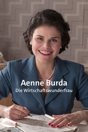 Aenne Burda - Die Wirtschaftswunderfrau poszter