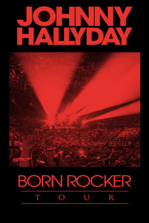 Johnny Hallyday - Born Rocker Tour