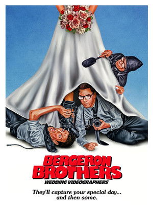Bergeron Brothers: Wedding Videographers poszter
