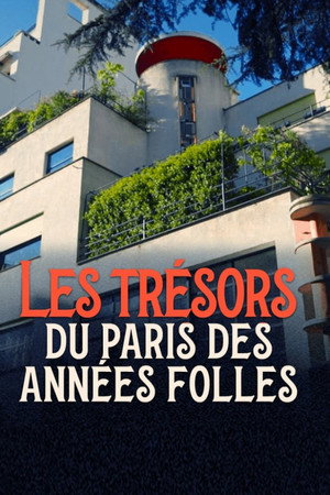 Les Trésors du Paris des années folles poszter