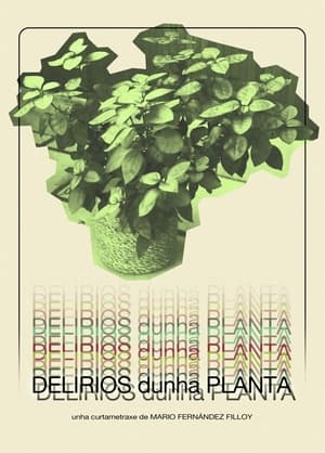 Delirios dunha planta poszter