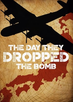 The Day They Dropped The Bomb poszter