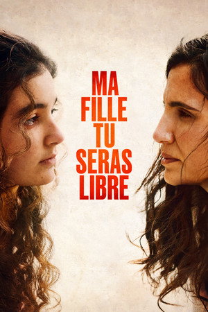 Ma fille tu seras libre poszter