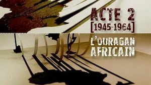 Afrique(s), une autre histoire du XXème siècle 1. évad Ep.2 2. epizód