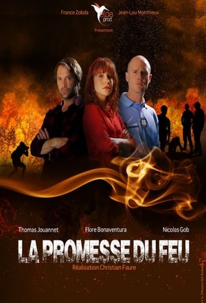 La Promesse du feu poszter