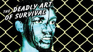 The Deadly Art of Survival háttérkép