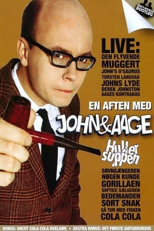 En Aften Med John Og Aage