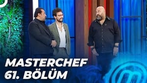 MasterChef Türkiye 5. évad Ep.61 61. epizód