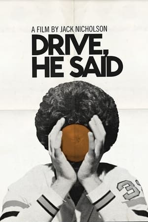 Drive, He Said: A Cautionary Tale of Campus Revolution and Sexual Freedom poszter