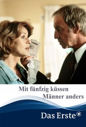 Mit fünfzig küssen Männer anders