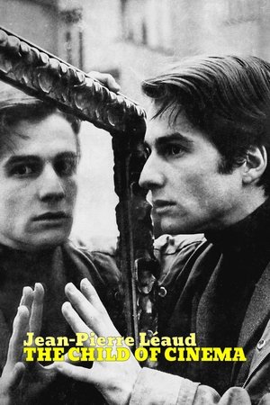 Le Cinéma de Jean-Pierre Léaud poszter