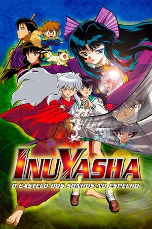 InuYasha Film 2. - Kastély a tükör mögött poszter